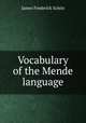Vocabulary of the Mende language, James Frederick Schon 
