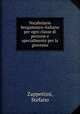 Vocabolario bergamasco-italiano per ogni classe di persone e specialmente per la gioventu, Zappettini, Stefano 