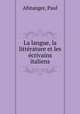 La langue, la litterature et les ecrivains italiens, Afstanger, Paul 