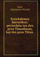 Synekdemos hieratikos: periechon tas dyo pros Timotheon, kai ten pros Titon ., Adamantios Koraes Paul 