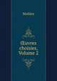 ?uvres choisies, Volume 2, Molie?re 