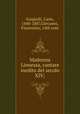 Madonna Lionessa, cantare inedito del secolo XIV;, Gargiolli, Carlo, 1840-1887,Giovanni, Fiorentino, 14th cent 