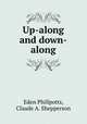 Up-along and down-along, Eden Phillpotts, Claude A. Shepperson 