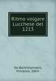 Ritmo volgare Lucchese del 1213, De Bartholomaeis, Vincenzo, 1869- 