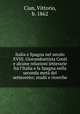 Italia e Spagna nel secolo XVIII. Giovambattista Conti e alcune relazioni letterarie fra l