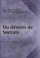 Du de?mon de Socrate, Louis Franc?ois Le?lut 