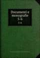 Documenti e monografie. 5-6, Bari (Italy : Province). Commissione provinciale di archeologia e storia patria 
