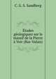 Etudes geologiques sur le massif de la Pierre a Voir (Bas-Valais), C. G. S. Sandberg 