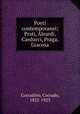 Poeti contemporanei; Prati, Aleardi, Carducci, Praga, Giacosa, Corradino, Corrado, 1852-1923 