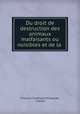 Du droit de destruction des animaux malfaisants ou nuisibles et de la ., Francois Ferdinand Villequez, France 