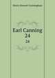 Earl Canning. 24, Henry Stewart Cunningham 
