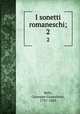 I sonetti romaneschi;. 2, Belli, Giuseppe Gioacchino, 1791-1863 