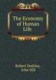 The Economy of Human Life ., Robert Dodsley, John Hill 