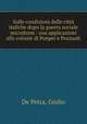 Sulle condizioni delle citta italiche dopo la guerra sociale microform : con applicazioni alle colonie di Ponpei e Pozzuoli, De Petra, Giulio 