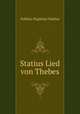 Statius Lied von Thebes, Publius Papinius Statius 