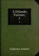 L`Orlando Furioso;. 1, Ariosto Lodovico 