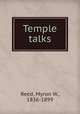 Temple talks, Reed, Myron W., 1836-1899 