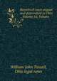 Reports of cases argued and determined in Ohio ., Volume 16; Volume 19, William John Tossell, Ohio legal news 