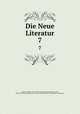 Die Neue Literatur. 7, Eduard Zarncke 