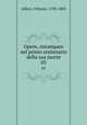 Opere, ristampate nel primo centenario della sua morte. 03, Alfieri, Vittorio, 1749-1803 