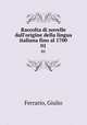 Raccolta di novelle dall`origine della lingua italiana fino al 1700. 01, Ferrario, Giulio 