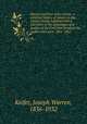 Slavery and four years of war; a political history of slavery in the United States, together with a narrative of the campaigns and battles of the Civil War in which the author took part: 1861-1865, Keifer, Joseph Warren, 1836-1932 
