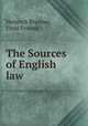 The Sources of English law, Heinrich Brunner, Ernst Freund 