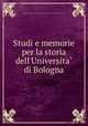 Studi e memorie per la storia dell
