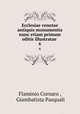 Ecclesiae venetae antiquis monumentis nunc etiam primum editis illustratae .. 6, Flaminio Cornaro , Giambatista Pasquali 