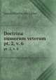Doctrina numorum veterum. pt. 2, v. 6, Joseph Hilarius von Eckhel 