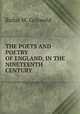 THE POETS AND POETRY OF ENGLAND, IN THE NINETEENTH CENTURY., Rufus W. Griswold 
