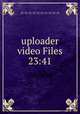uploader video Files 23:41, 22-22-22-22-22-22-22-22-22-22 