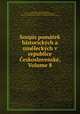 Soupis pamatek historickych a umeleckych v republice Ceskoslovenske, Volume 8, Josef Hlavka 
