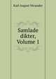 Samlade dikter, Volume 1, Karl August Nicander 