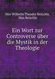 Ein Wort zur Controverse uber die Mystik in der Theologie, Max Wilhelm Theodor Reischle, Max Reischle 