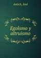 Egoi?smo y altruismo, Jose? Antich 