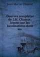 Oeuvres completes de J.M. Charcot: lecons sur les localisations dans les ., Jean Martin Charcot 