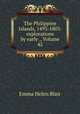 The Philippine Islands, 1493-1803: explorations by early ., Volume 42, Blair, Emma Helen, d. 1911 
