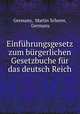 Einfuhrungsgesetz zum burgerlichen Gesetzbuche fur das deutsch Reich, Germany, Martin Scherer, Germany 