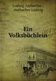 Ein Volksbuchlein, Ludwig Aurbacher , Aurbacher Ludwig 