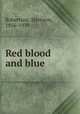 Red blood and blue, Robertson, Harrison, 1856-1939 