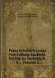 Prinz Friedrich Josias von Coburg-Saalfeld, herzog zu Sachsen, k.k ., Volume 2, Arwied von Witzleben, August von Witzleben 