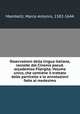 Osservazioni della lingua italiana, raccolte dal Cinonio pseud. accademico Filergita. Volume unico, che contiene il trattato delle particelle e le annotazioni fatte al medesimo, Marco Antonio Mambelli 