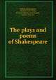 The plays and poems of Shakespeare, William Shakespeare, Abraham John Valpy, Edmond Malone, John Boydell, Samuel Johnson 