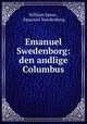 Emanuel Swedenborg: den andlige Columbus, William Spear , Emanuel Swedenborg 