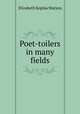 Poet-toilers in many fields, Elizabeth Sophia Watson 