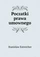 Poczatki prawa umownego, Stanislaw Estreicher 