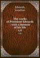 The works of President Edwards : with a memoir of his life. v.8, Edwards, Jonathan 