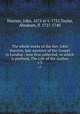 The whole works of the Rev. John Hurrion, late minister of the Gospel in London : now first collected; to which is prefixed, The Life of the Author. v.3, Hurrion, John, 1675 or 6-1731,Taylor, Abraham, fl. 1727-1740 