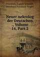 Neuer nekrolog der Deutschen ., Volume 14, Part 2, Friedrich August Schmidt, Bernhard Friedrich Voight 